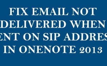Fix Email Not Delivered When Sent on SIP Address in OneNote 2013