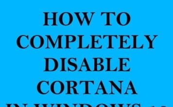 How to Completely Disable Cortana in Windows 10
