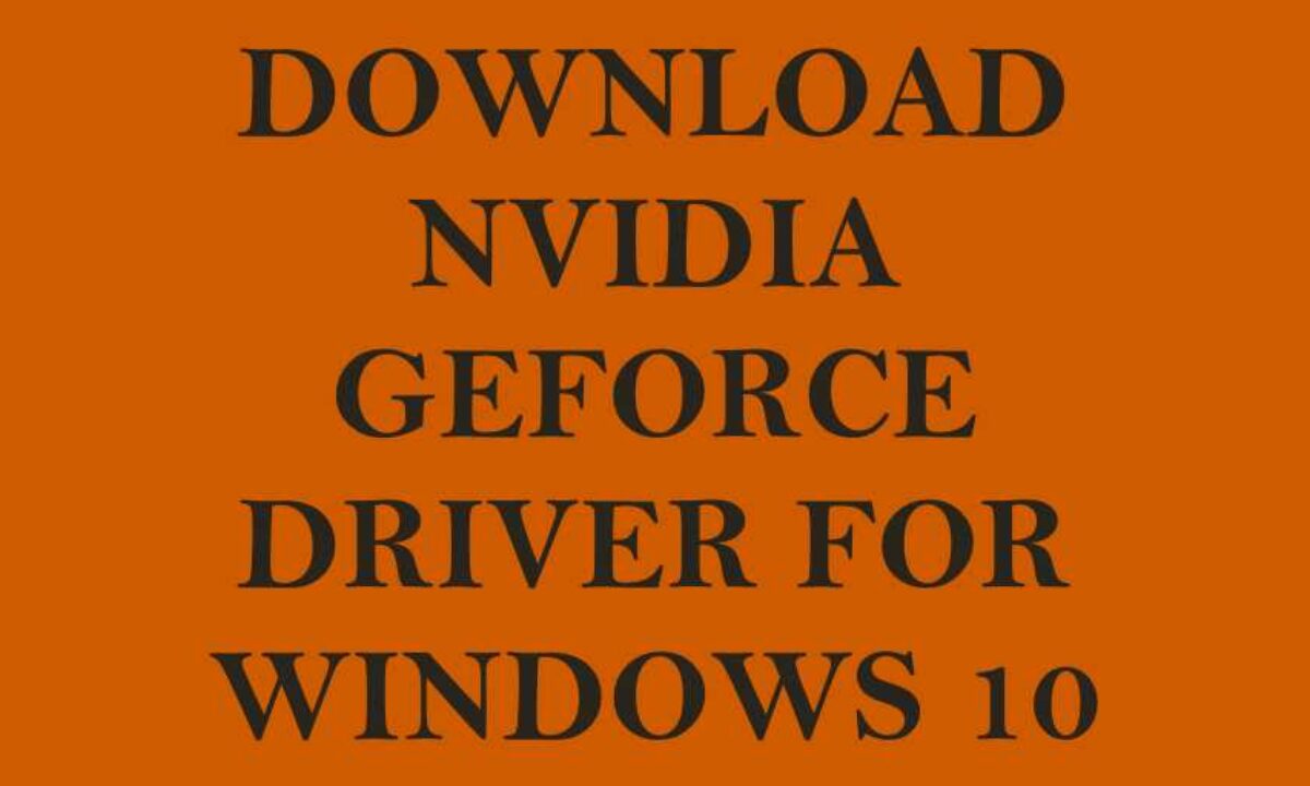 nvidia geforce now download windows 10 32 bit