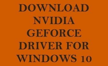 Download Windows 10 Compatible Nvidia GeForce Graphics Card Driver